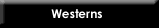 Westerns